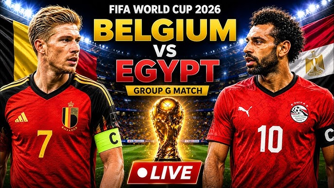 Belgium player number 7 and Egypt player number 10 facing off in a FIFA World Cup 2026 Group G match promotional graphic with the World Cup trophy at center.
