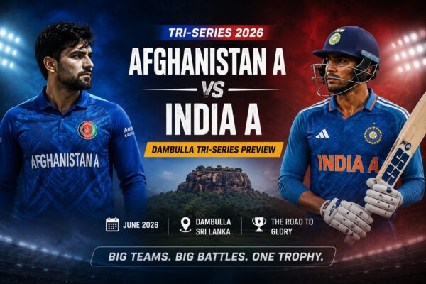 Afghanistan A vs India A: Dambulla Tri-Series Preview 2026