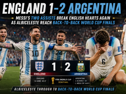 Argentina beat England 2-1 in FIFA World Cup 2026 semifinal with Lionel Messi providing two assists to break English hearts and send Albiceleste into back to back World Cup finals.