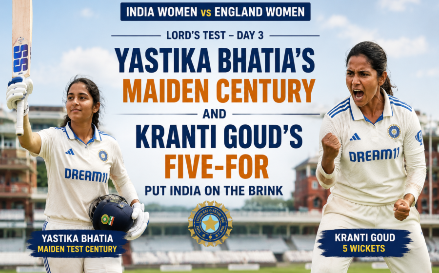 India Women vs England Women Lord's Test Day 3 highlights with Yastika Bhatia scoring a maiden Test century and Kranti Goud claiming a five wicket haul to put India on the brink of victory.
