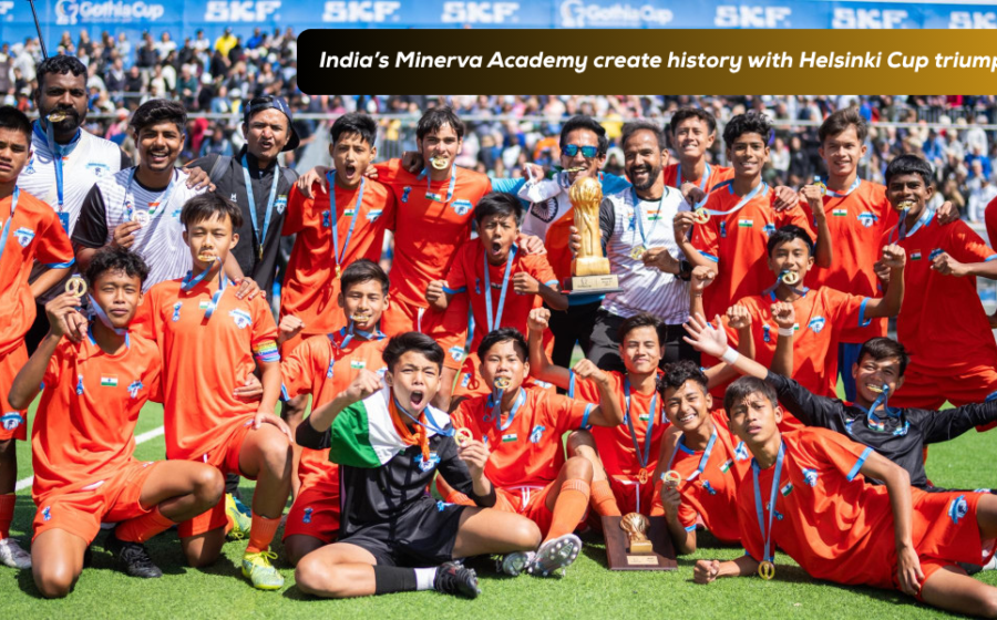 India's Minerva Academy win the historic Helsinki Cup 2026 youth football tournament in Finland in a landmark and historic victory for Indian youth football on the international stage.