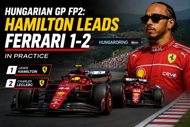 Hungarian GP FP2: Hamilton Leads Ferrari 1-2 in Practice