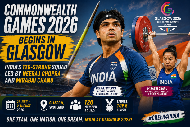 Commonwealth Games 2026 begins in Glasgow with India's 126 strong squad led by Neeraj Chopra and Mirabai Chanu competing across multiple sports at the multi-sport games in Scotland.