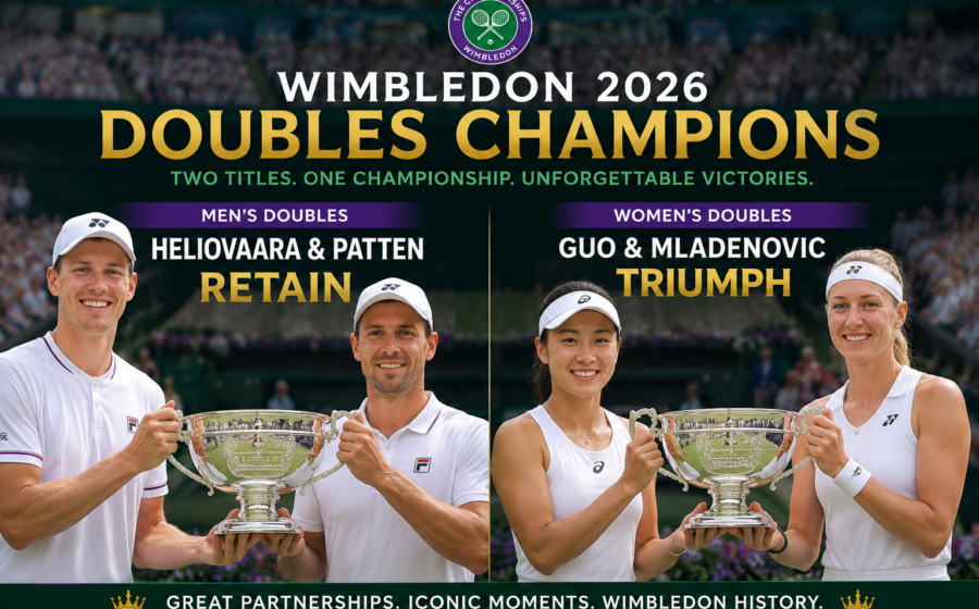 Harri Heliövaara and Henry Patten retain the Wimbledon 2026 men's doubles title while Guo and Mladenovic triumph in the women's doubles final at the All England Club SW19.